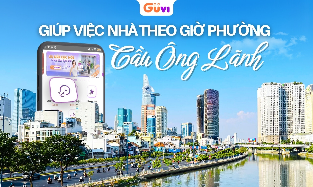 Giúp Việc Nhà Theo Giờ Phường Cầu Ông Lãnh Uy Tín
