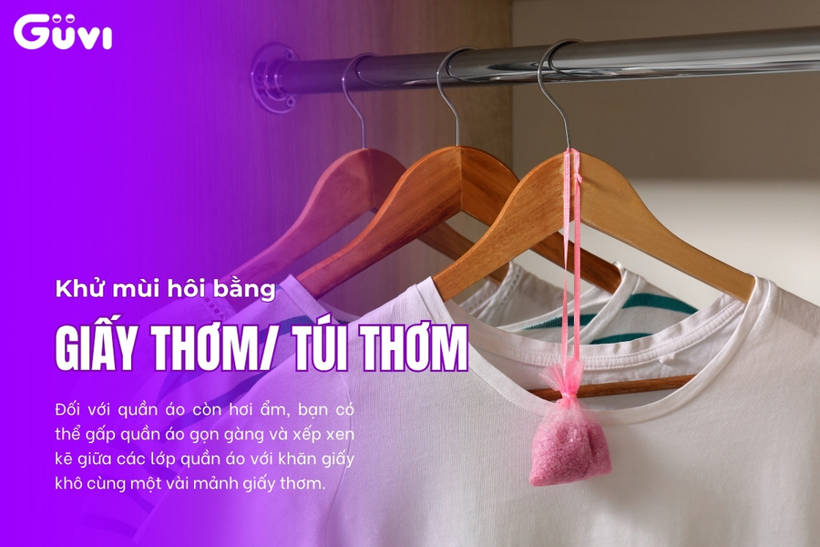 Dùng túi thơm, giấy thơm để khử mùi hôi quần áo